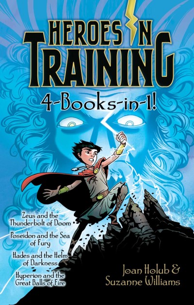 Joan Holub/Heroes in Training 4-Books-In-1!@ Zeus and the Thunderbolt of Doom; Poseidon and th@Bind-Up