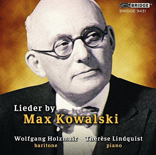 Kowalski,Max / Holzmair,Wolfga/Lieder By Max Kowalski