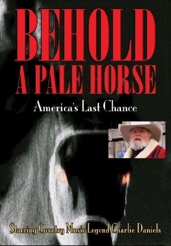 Charlie Daniels Mark Collins Country Music Legend Behold A Pale Horse America's Last Chance 
