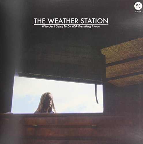 Weather Station/What Am I Going To Do With Eve