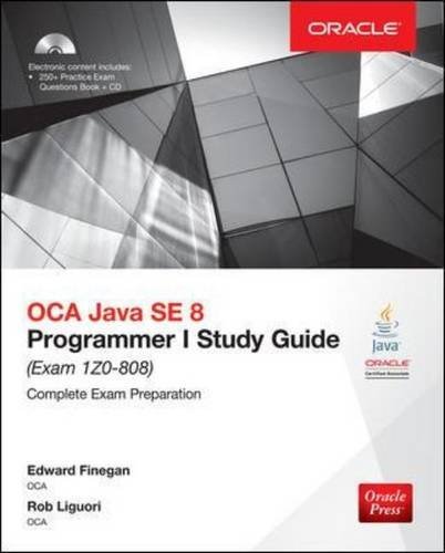 Edward G. Finegan Oca Java Se 8 Programmer I Study Guide (exam 1z0 8 0003 Edition;revised 