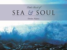 Denise Adams Little Book Of Sea And Soul 