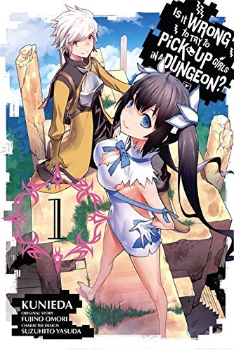 Omori,Fujino/ Kunieda (CON)/ Yasuda,Suzuhito (IL/Is It Wrong to Try to Pick Up Girls in a Dungeon?@TRA