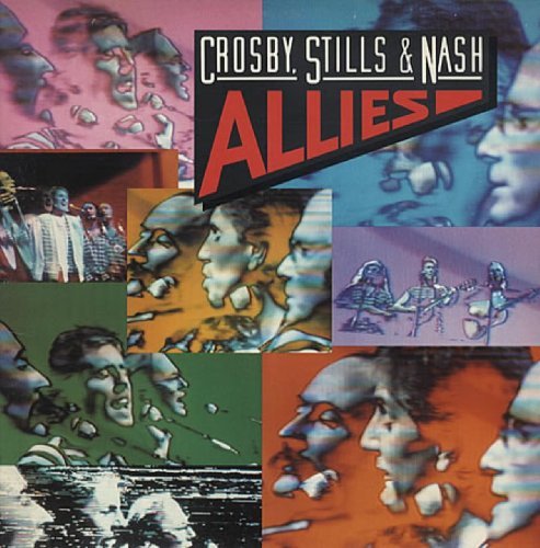 Crosby Stills & Nash/Allies