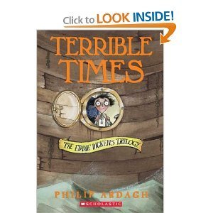 Philip Ardagh Terrible Times The Eddie Dickens Trilogy 