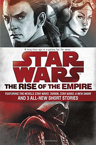 Scott,Melissa/ Luceno,James/ Miller,John Jackso/The Rise of the Empire