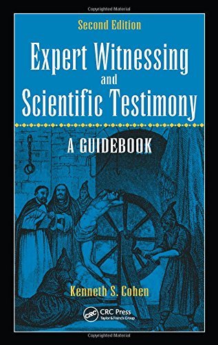 Kenneth S. Cohen/Expert Witnessing and Scientific Testimony@ A Guidebook, Second Edition@0002 EDITION;
