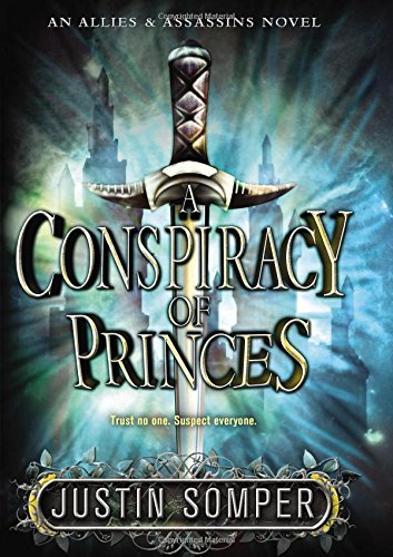 Justin Somper/A Conspiracy of Princes