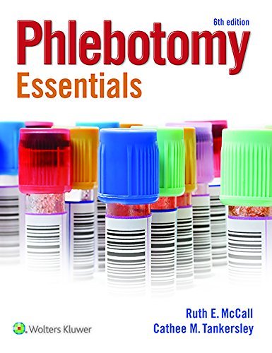 Ruth Mccall Phlebotomy Essentials 0006 Edition; 