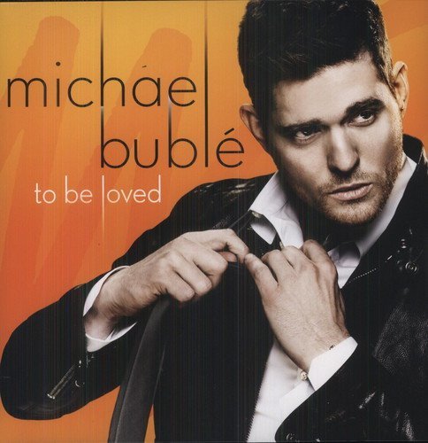 Michael Bublé/To Be Loved@Import-Can@To Be Loved