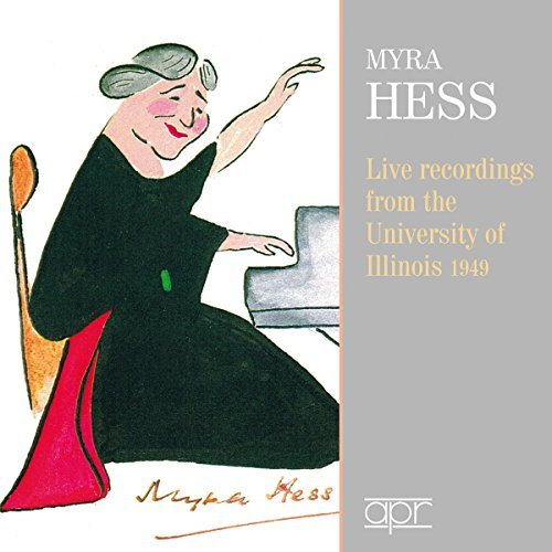 Myra Dame Hess/Live Recordings From Universit