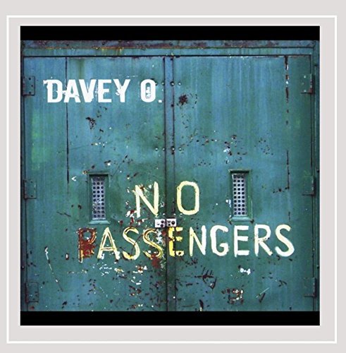 Davey O./No Passengers