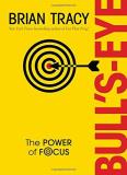 Brian Tracy Bull's Eye The Power Of Focus 