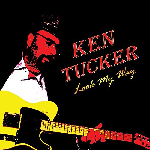 Ken Tucker/Look My Way