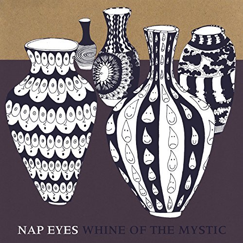 Nap Eyes/Whine Of The Mystic@Whine Of The Mystic