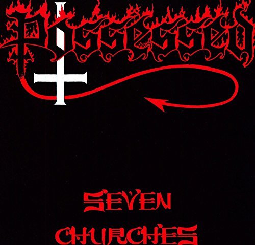 Possessed/Seven Churches
