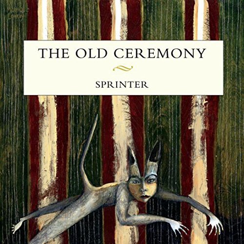 Old Ceremony/Sprinter@Sprinter