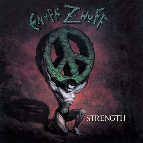Enuff Z'Nuff/Strength