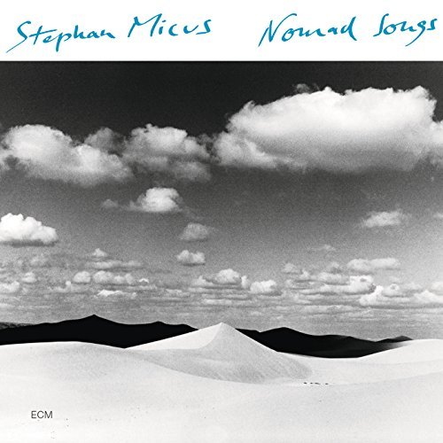 Stephan Micus/Nomad Songs