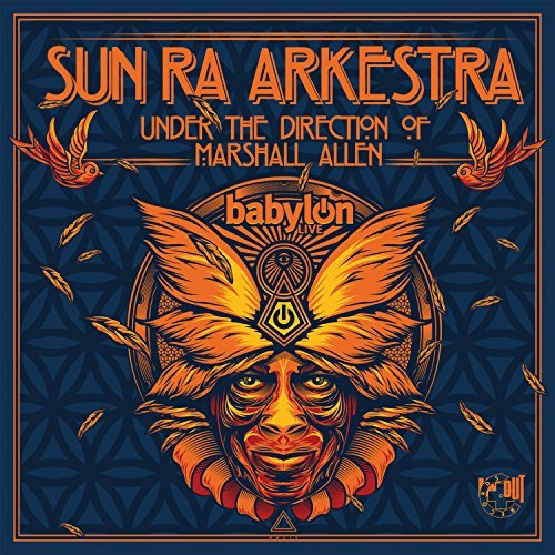 Sun Ra Arkestra/Babylon Live