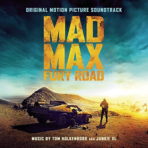 Junkie Xl/Mad Max: Fury Road@Import-Gbr