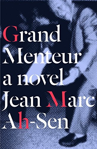 Jean Marc Ah-sen/Grand Menteur