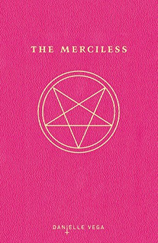 Danielle Vega/The Merciless