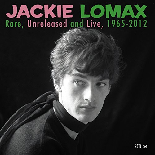 Jackie Lomax/Rare Unreleased & Live 1965-12@Import-Gbr@2 Cd