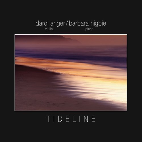 Anger,Darol / Higbie,Barbara/Tideline