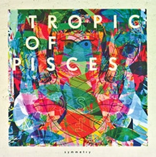 Tropic Of Pisces/Symmetry