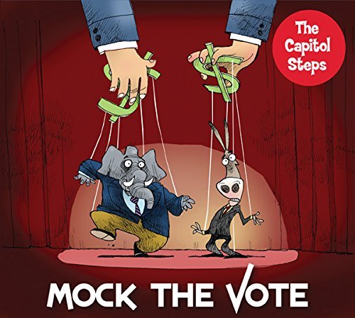 Capitol Steps/Mock The Vote
