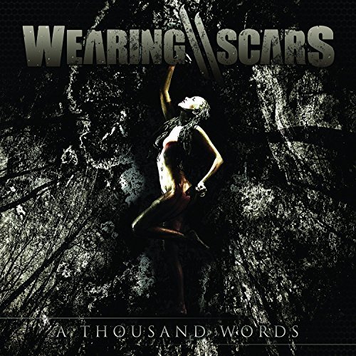 Wearing Scars/Thousand Words@Import-Gbr