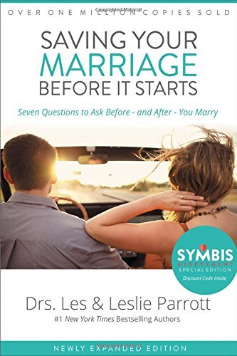 Les And Leslie Parrott/Saving Your Marriage Before It Starts@ Seven Questions to Ask Before -- And After -- You