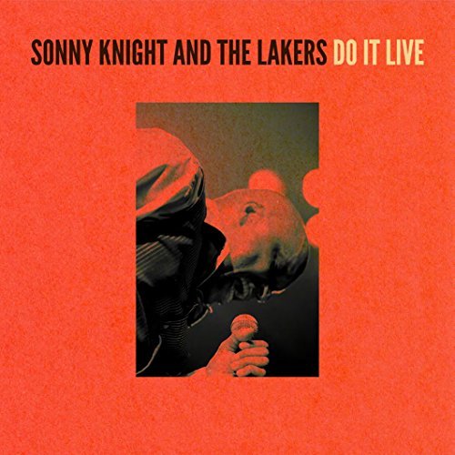 Sonny & Lakers Knight/Do It Live@.