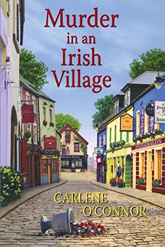 Carlene O'Connor/Murder in an Irish Village