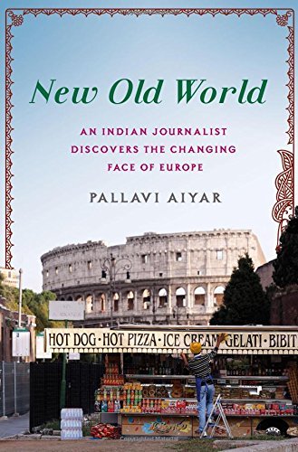 Pallavi Aiyar/New Old World