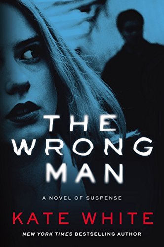 Kate White/The Wrong Man