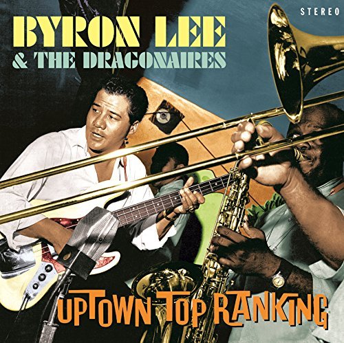 Byron & Dragonaires Lee/Uptown Top Ranking
