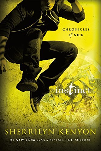 Sherrilyn Kenyon/Instinct@ Chronicles of Nick