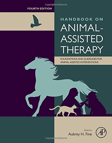 Aubrey H. Fine Handbook On Animal Assisted Therapy Foundations And Guidelines For Animal Assisted In 0004 Edition;revised 