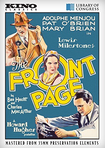 Front Page (1931)/Menjou/O'Brien/Horton/Clarke@Menjou/O'Brien/Horton/Clarke