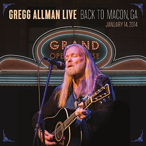 Gregg Allman/Gregg Allman Live: Back To Macon, GA@Gregg Allman Live: Back To Macon, Ga