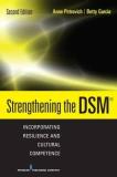 Anne Petrovich Strengthening The Dsm Second Edition Incorporating Resilience And Cultural Competence 0002 Edition; 