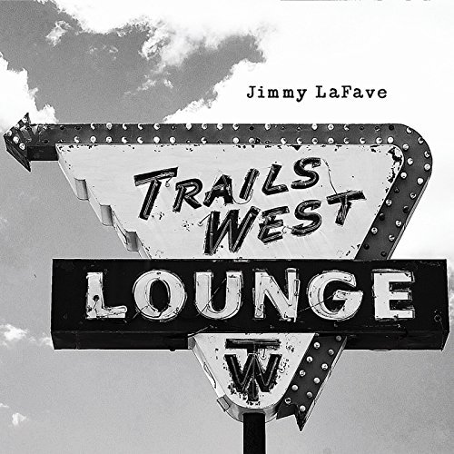 Jimmy Lafave/Trail Four