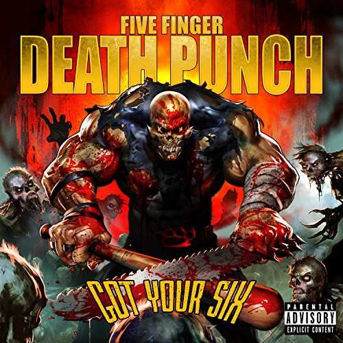 Five Finger Death Punch/Got Your Six (Deluxe)@Explicit Version@Got Your Six (Deluxe)