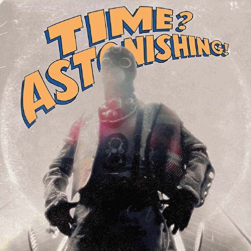 L'Orange & Kool Keith/Time Astonishing