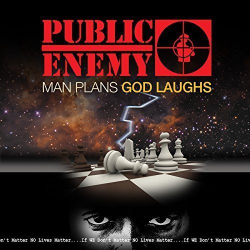 Public Enemy Man Plans God Laughs 