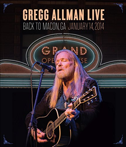 Gregg Allman/Gregg Allman Live: Back To Macon, GA@Gregg Allman Live: Back To Macon Ga