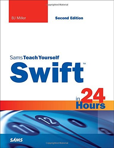 Bj Miller Swift In 24 Hours Sams Teach Yourself 0002 Edition; 
