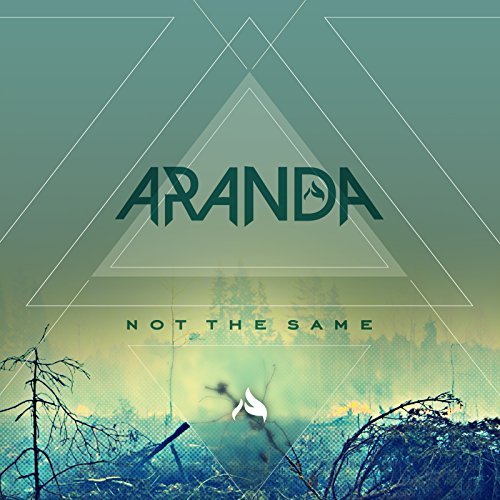 Aranda/Not The Same